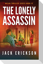 The Lonely Assassin