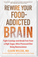 Rewire Your Food-Addicted Brain