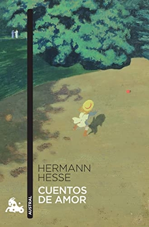 Hesse, Hermann. Cuentos de Amor / Love Stories. Planeta Publishing Corp, 2022.
