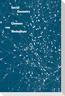 Clemens von Wedemeyer: Social Geometry