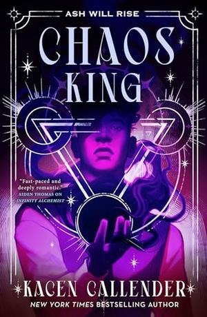 Callender, Kacen. Chaos King. Tor Publishing Group, 2025.
