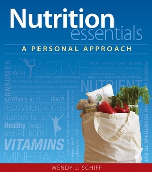 Schiff, Wendy. Connect Nutrition with Learnsmart Access Card for Nutrition Essentials, a Personal Approach. McGraw-Hill Education, 2013.