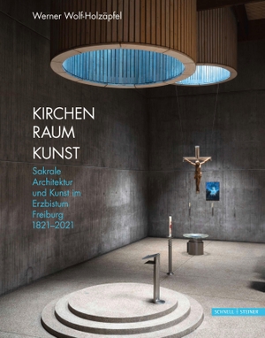 Wolf-Holzäpfel, Werner. Kirchen Raum Kunst - Sakrale Architektur und Kunst im Erzbistum Freiburg 1821-2021. Schnell & Steiner GmbH, 2021.