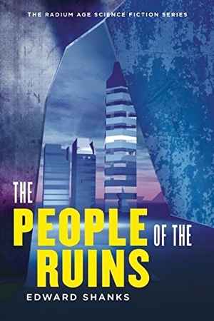 Shanks, Edward / Tom Hodgkinson. The People of the Ruins. Red Lemonade, 2012.