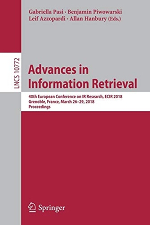 Pasi, Gabriella / Allan Hanbury et al (Hrsg.). Advances in Information Retrieval - 40th European Conference on IR Research, ECIR 2018, Grenoble, France, March 26-29, 2018, Proceedings. Springer International Publishing, 2018.