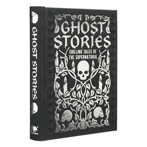 Allan Poe, Edgar / Wharton, Edith et al. Ghost Stories - Chilling tales of the supernatural. Arcturus Publishing Ltd, 2024.