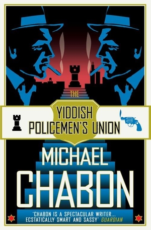 Chabon, Michael. The Yiddish Policemen's Union. Harper Collins Publ. UK, 2008.