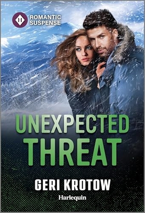 Krotow, Geri. Unexpected Threat. Harlequin, 2026.