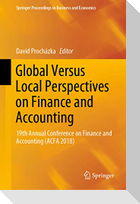 Global Versus Local Perspectives on Finance and Accounting