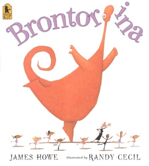 Howe, James. Brontorina. Turtleback Books, 2013.