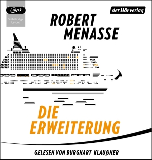 Menasse, Robert. Die Erweiterung. Hoerverlag DHV Der, 2022.