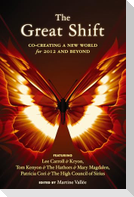 The Great Shift