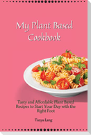 My Plant Based Cookbook