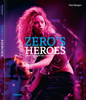 Bergen, Paul. Zero's Heroes - Music Caught on Camera. teNeues Verlag GmbH, 2024.