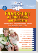 Frankfurt & Umgebung mit Kindern