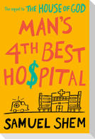 Man's 4th Best Hospital