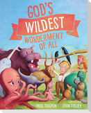 God's Wildest Wonderment of All