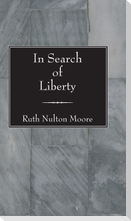 In Search of Liberty