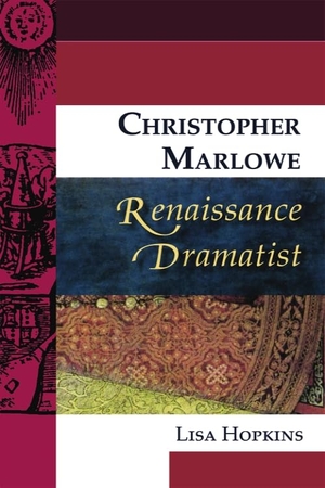 Hopkins, Lisa. Christopher Marlowe, Renaissance Dramatist. Edinburgh University Press, 2008.