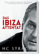Das Ibiza Attentat