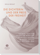 Die Dichterin und der Preis der Freiheit