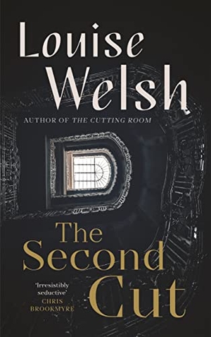 Welsh, Louise. The Second Cut. Canongate Books, 2022.