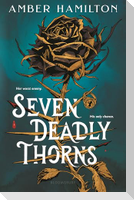 Seven Deadly Thorns