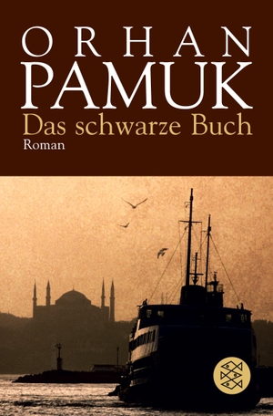 Pamuk, Orhan. Das schwarze Buch. FISCHER Taschenbuch, 1997.