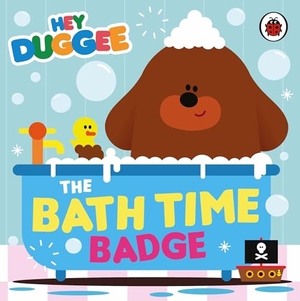 Hey Duggee. Hey Duggee: The Bath Time Badge. Penguin Random House Children's UK, 2026.