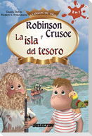 Robinson Crusoe Y La Isla del Tesoro