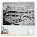 Rom - der Nabel der Welt (hochwertiger Premium Wandkalender 2025 DIN A2 quer), Kunstdruck in Hochglanz