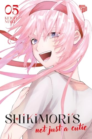 Maki, Keigo. Shikimori's not just a Cutie 5. Manga Cult, 2024.