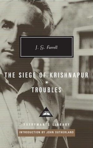 Farrell, J. G.. The Siege of Krishnapur, Troubles: Introduction by John Sutherland. Knopf Doubleday Publishing Group, 2012.