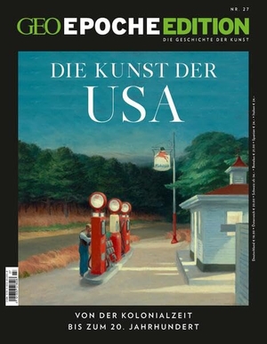 Albig, Jörg-Uwe / Mathias Mesenhöller. GEO Epoche Edition 27/2023 - Kunst der USA - Die Geschichte der Kunst. Gruner + Jahr Geo-Mairs, 2023.