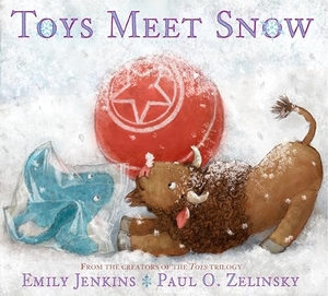 Jenkins, Emily. Toys Meet Snow - Being the Wintertime Adventures of a Curious Stuffed Buffalo, a Sensitive Plush Stingray, and a Book-Loving Rubber Ball. Random House Children's Books, 2015.