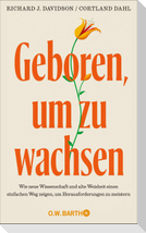 Geboren, um zu wachsen