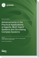 Advancements in the Practical Applications of Agents, Multi-Agent Systems and Simulating Complex Systems