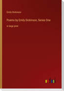 Poems by Emily Dickinson, Series One