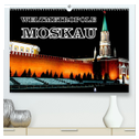 Weltmetropole Moskau (hochwertiger Premium Wandkalender 2024 DIN A2 quer), Kunstdruck in Hochglanz