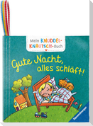 Mein Knuddel-Knautsch-Buch: Gute Nacht; robust, waschbar und federleicht. Praktisch für zu Hause und unterwegs