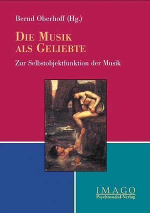 Oberhoff, Bernd. Die Musik als Geliebte - Zur Selbstobjektfunktion der Musik. Psychosozial Verlag GbR, 2003.
