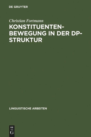 Fortmann, Christian. Konstituentenbewegung in der DP-Struktur - Zur funktionalen Analyse der Nominalphrase im Deutschen. De Gruyter, 1996.