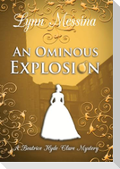 An Ominous Explosion