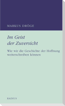 Im Geist der Zuversicht