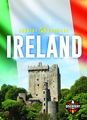 Rechner, Amy. Ireland. Bellwether Media, 2020.