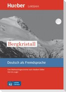 Bergkristall