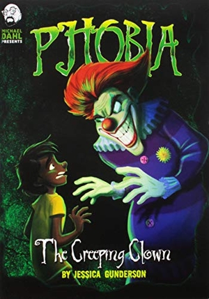 Wacholtz, Anthony / Brezenoff, Steve et al. Michael Dahl Presents: Phobia. Capstone, 2018.