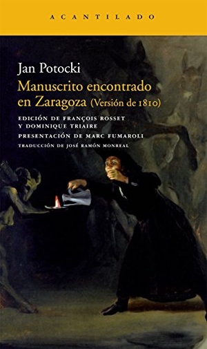 Potocki, Jan. Manuscrito encontrado en Zaragoza. Acantilado, 2009.