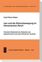 Iran und die Reformbewegung im Osmanischen Reich