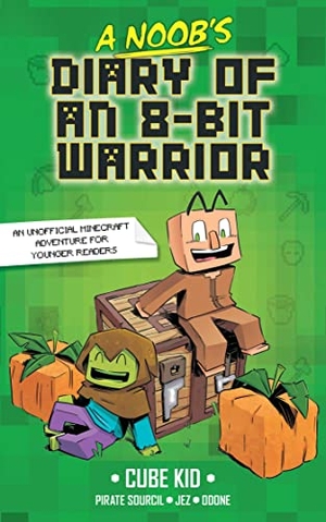 Cube Kid. A Noob's Diary of an 8-Bit Warrior. Andrews McMeel Publishing, 2023.